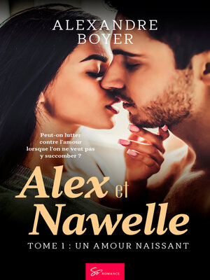 cover image of Alex et Nawelle -Un amour naissant